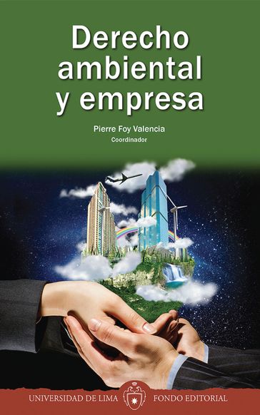 Derecho ambiental y empresa - Pierre Foy