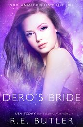 Dero s Bride (Norlanian Brides Book Five)