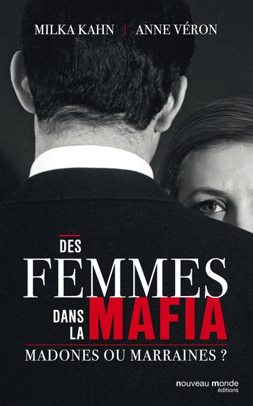 Des femmes dans la mafia - Anne Véron - Milka Kahn