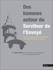 Des hommes autour du Serviteur de l Envoyé