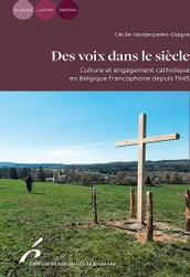 Des voix dans le siècle