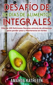 Desafío de 30 Días de Alimentos integrales