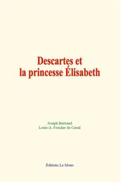 Descartes et la princesse Élisabeth