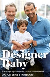 Designer Baby: A Surrogacy Journey from Fashion to Fatherhood