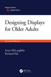 Designing Displays for Older Adults, Second Edition