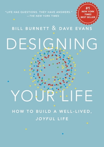 Designing Your Life - Bill Burnett - Dave Evans