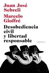 Desobediencia civil y libertad responsable