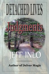 Detached Lives: Judgments