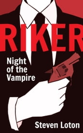 Detective Riker - Night of the Vampire