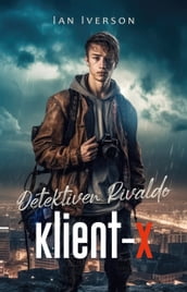 Detektiven Rivaldo : Klient-X