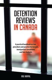 Detention Reviews in Canada