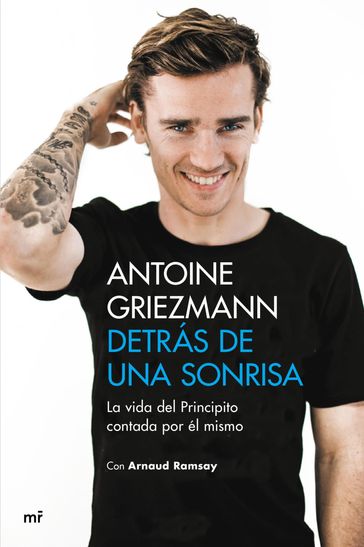 Detrás de una sonrisa - Antoine GRIEZMANN - Arnaud Ramsay