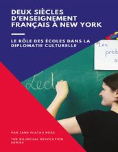 Deux siècles d enseignement français à New York