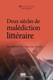 Deux siècles de malédiction littéraire