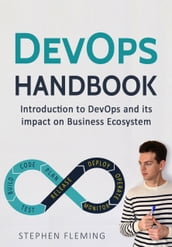 DevOps: Introduction to DevOps and its impact on Business Ecosystem