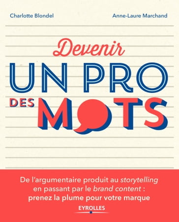 Devenir un pro des mots - Anne-Laure Marchand - Charlotte Blondel