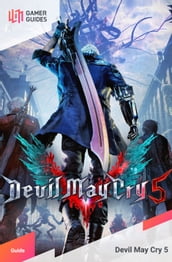 Devil May Cry 5 - Strategy Guide