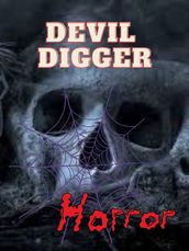 Devil digger