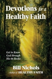 Devotions for a Healthy Faith