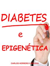 Diabetes e Epigenética