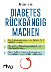 Diabetes rückgängig machen