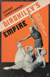 Diaghilev s Empire