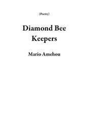 Diamond Bee Keepers