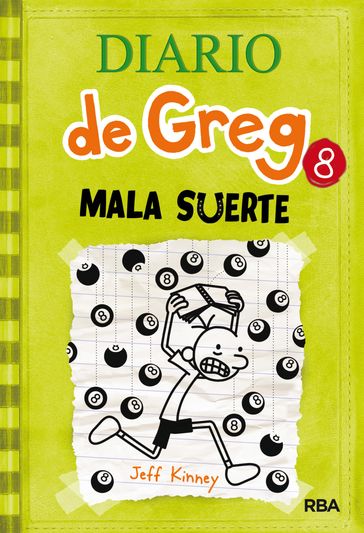 Diario de Greg 8 - Mala suerte - Jeff Kinney