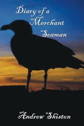 Diary of a Merchant Seaman
