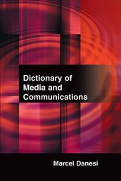 Dictionary of Media and Communications