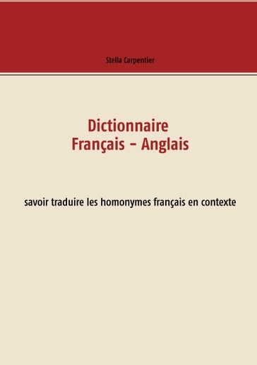 Dictionnaire Français - Anglais - stella carpentier