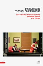 Dictionnaire d iconologie filmique