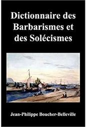 Dictionnaire des barbarismes et des solécismes