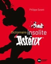 Dictionnaire insolite d Astérix