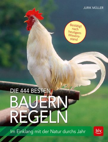 Die 444 besten Bauernregeln - Jurik Muller