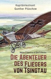 Die Abenteuer des Fliegers von Tsingtau