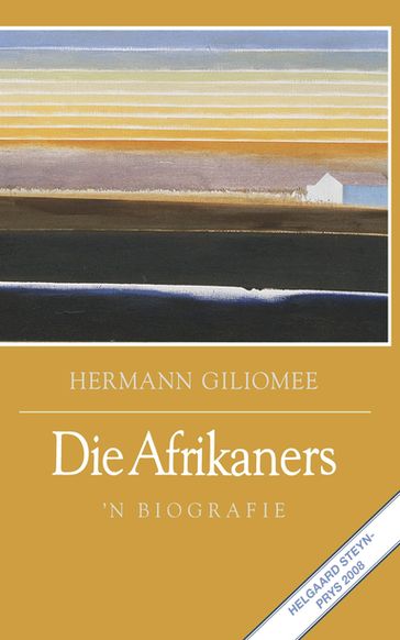 Die Afrikaners - Hermann Giliomee