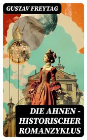 Die Ahnen - Historischer Romanzyklus