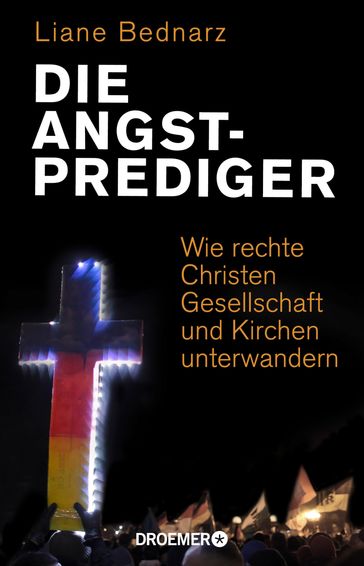 Die Angstprediger - Liane Bednarz