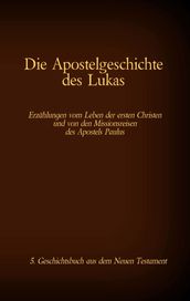 Die Apostelgeschichte des Lukas