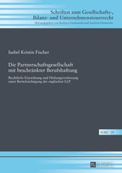 Die Partnerschaftsgesellschaft mit beschraenkter Berufshaftung