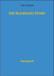 Die Blickfang Story