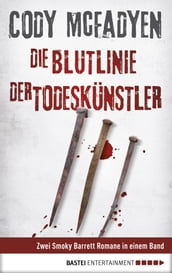 Die Blutlinie/Der Todeskünstler