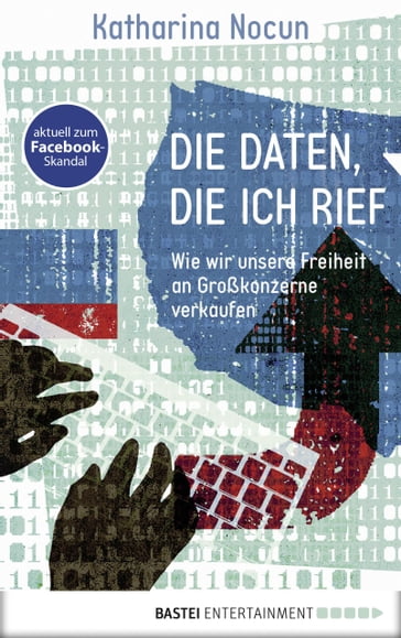 Die Daten, die ich rief - Katharina Nocun