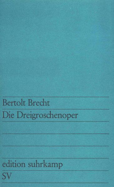 Die Dreigroschenoper - Bertolt Brecht - Elisabeth Hauptmann