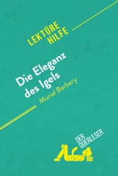 Die Eleganz des Igels von Muriel Barbery (Lektürehilfe)