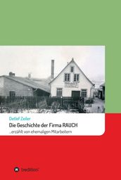 Die Geschichte der Firma Rauch