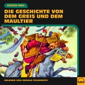 Die Geschichte von dem Greis und dem Maultier