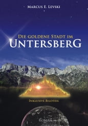 Die Goldene Stadt im Untersberg