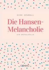 Die Hansen-Melancholie